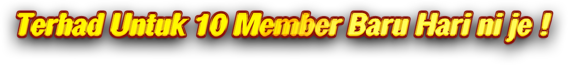 Terhad Untuk 10 Member